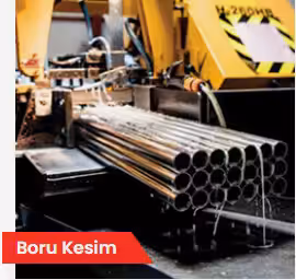 esn metal 52 Boru Kesim Hizmetimiz